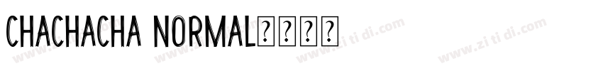 Chachacha Normal字体转换